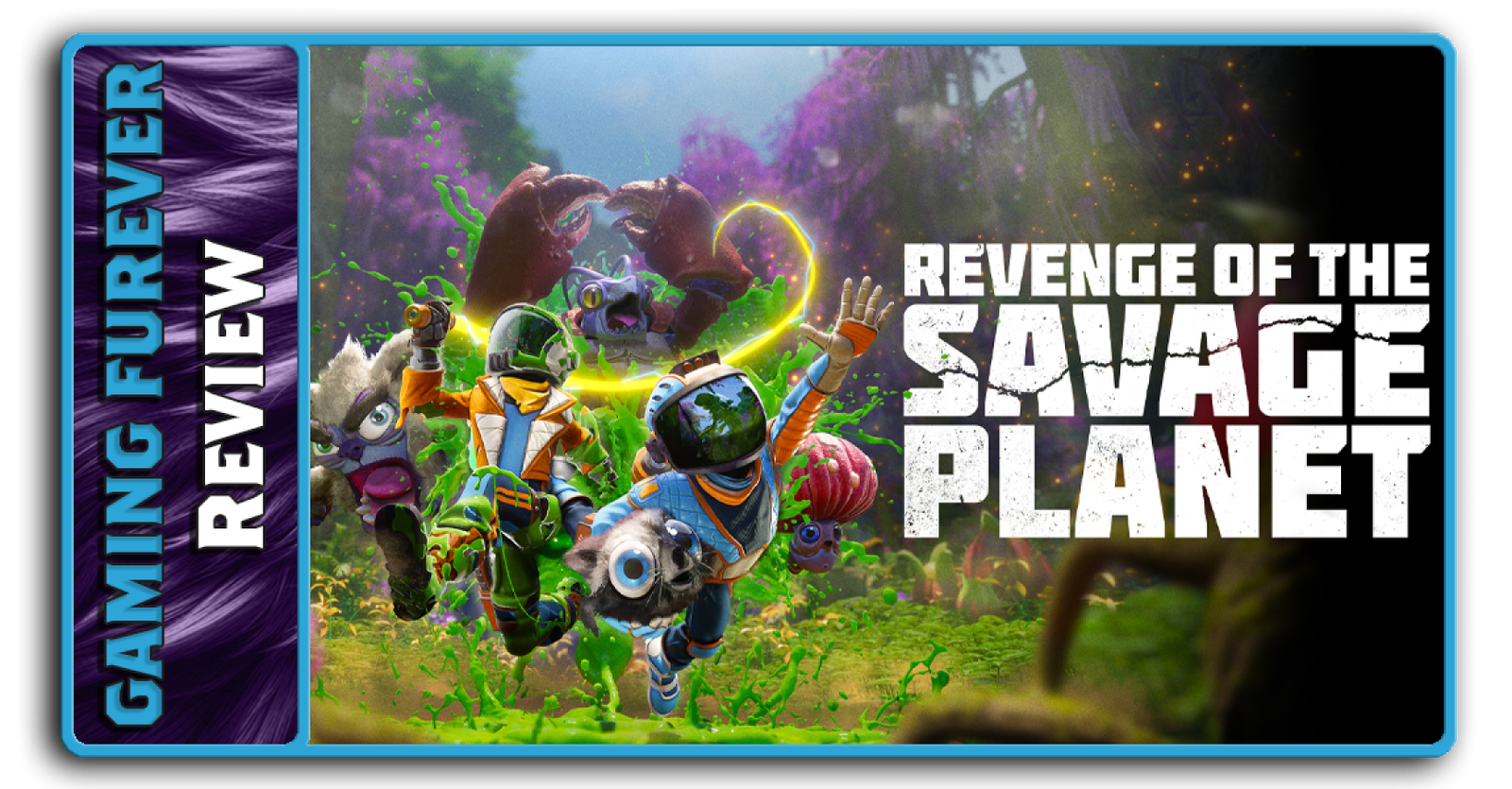 Revenge of the Savage Planet Review